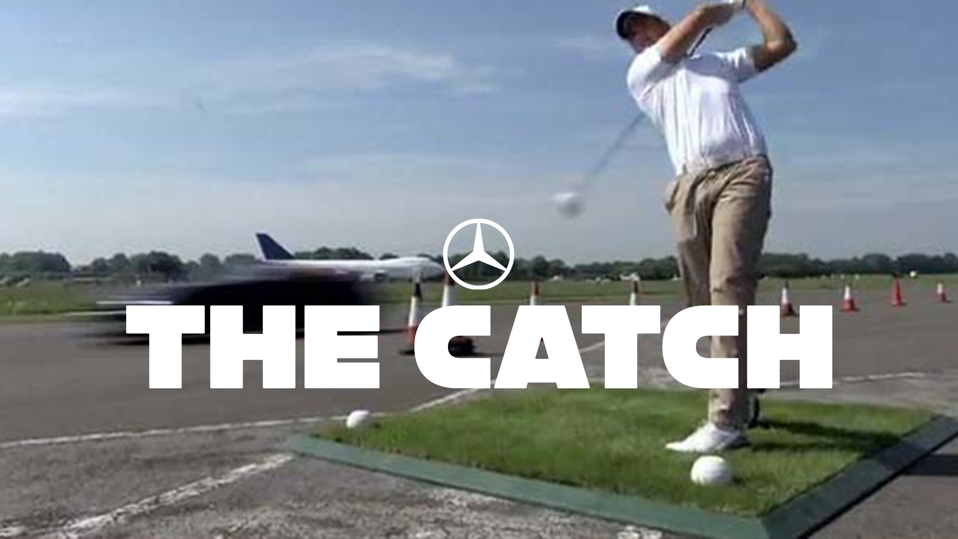 Mercedes Benz: The Catch